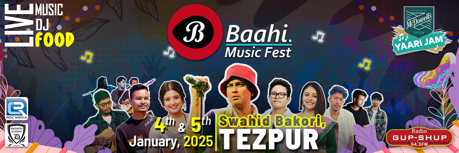 Baahi Music Fest, Music, DJ & Food, Swahid Bakori, Tezpur